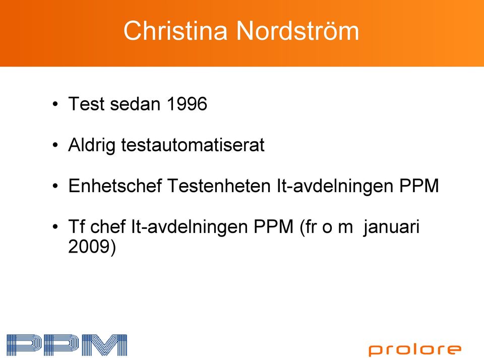 Testenheten It-avdelningen PPM Tf