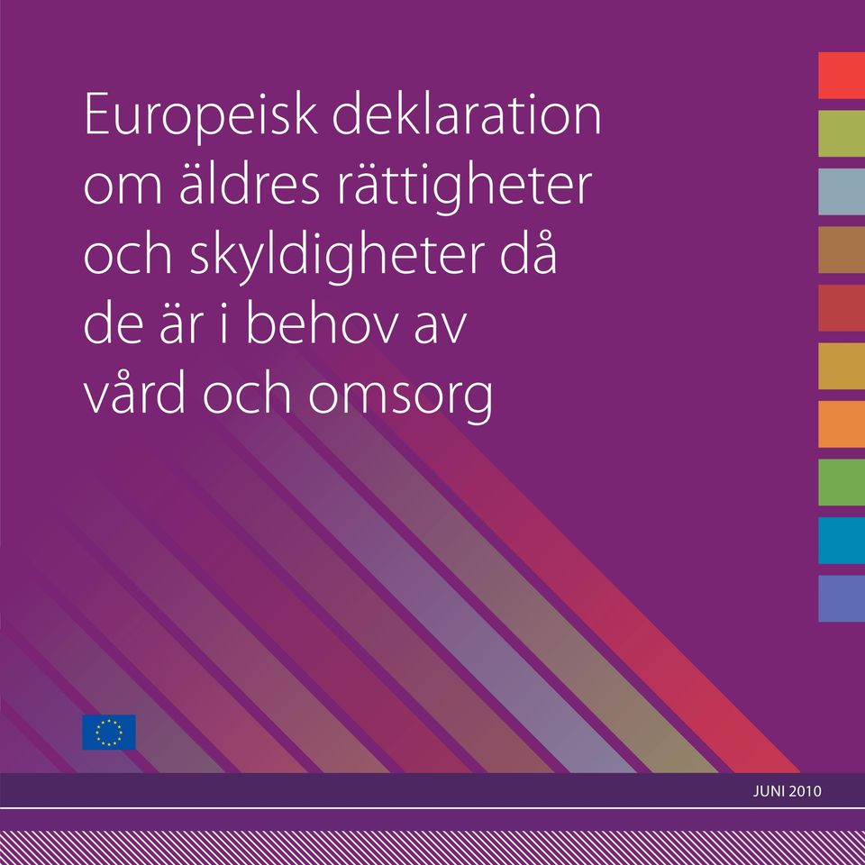 skyldigheter då de är i