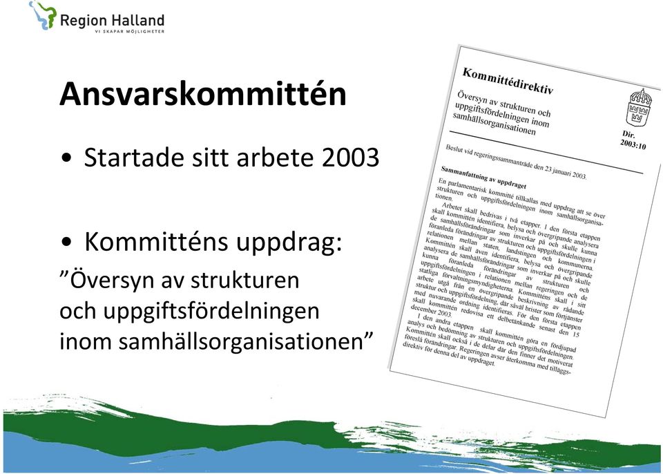 Översyn av strukturen och
