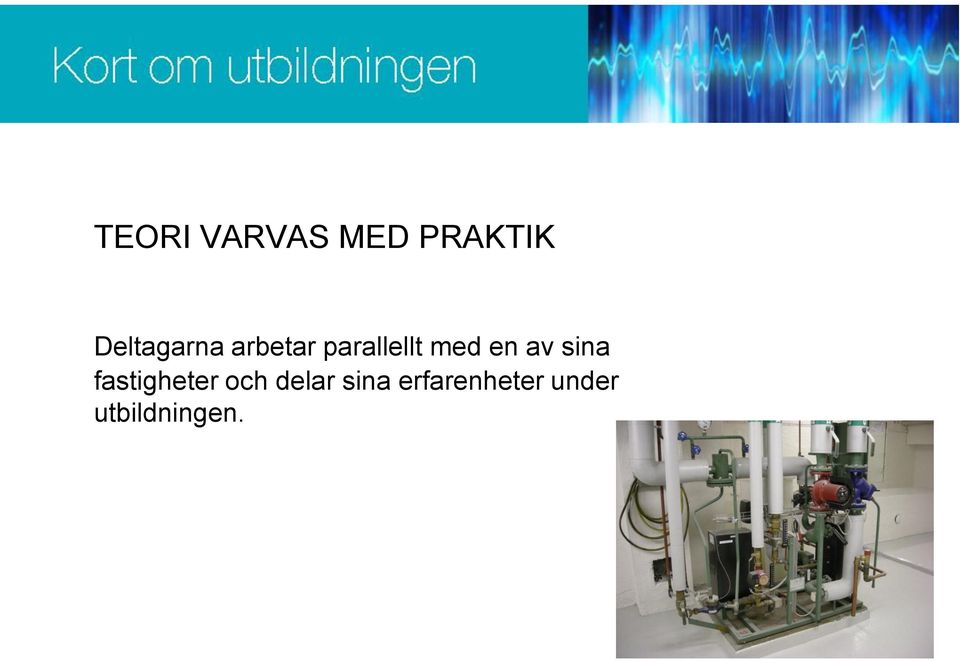 med en av sina fastigheter och