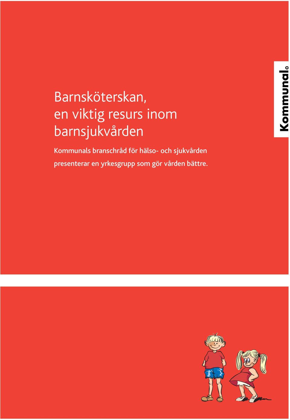 presenterar en yrkesgrupp som