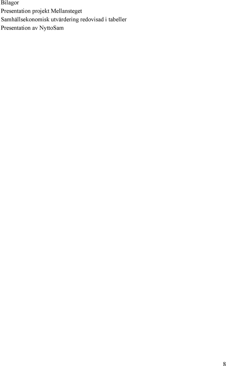 Samhällsekonomisk utvärdering