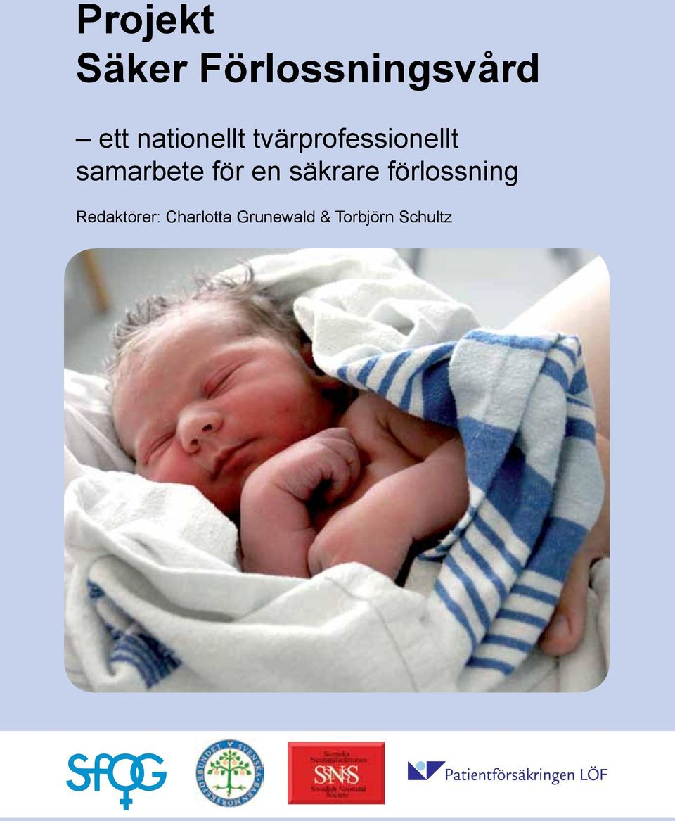 samarbete för en säkrare förlossning
