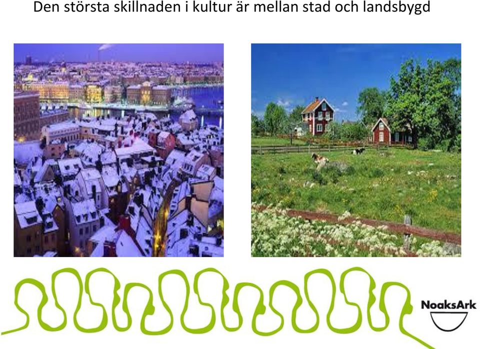 kultur är