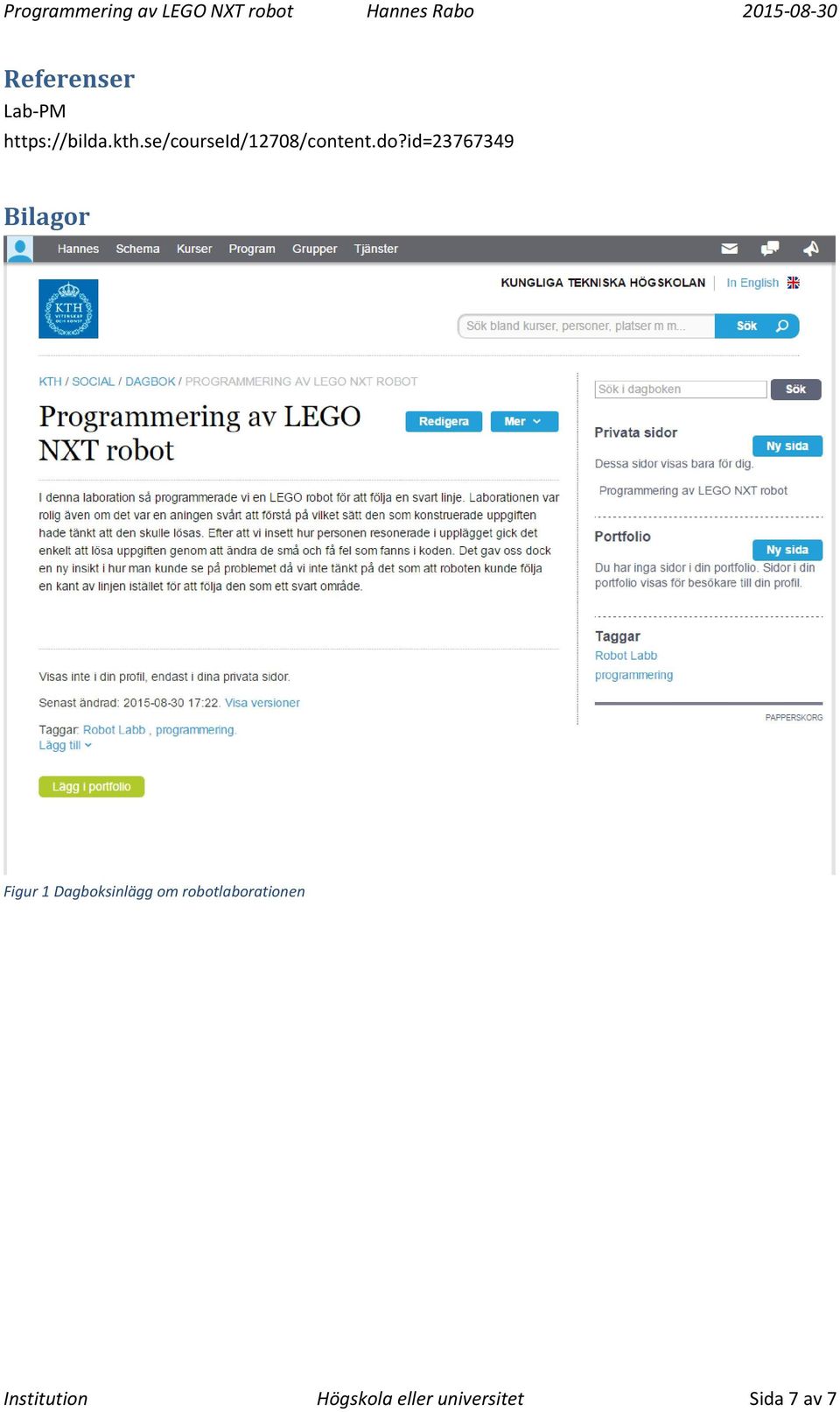 id=23767349 Bilagor Figur 1 Dagboksinlägg om