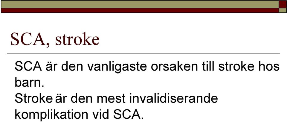 stroke hos barn.