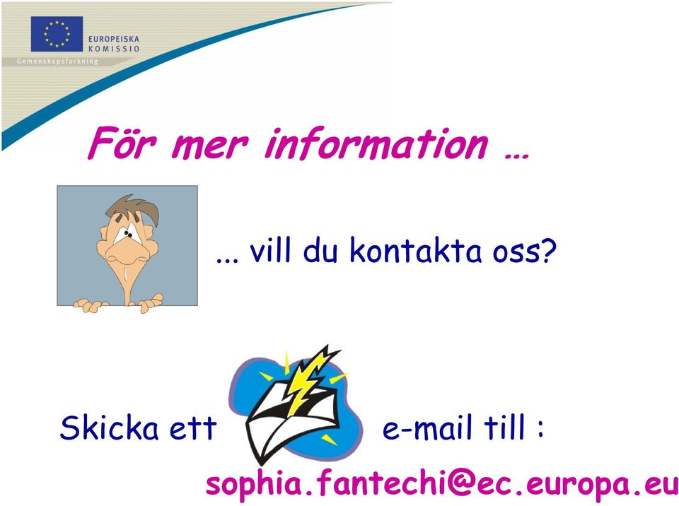 Skicka ett e-mail till :