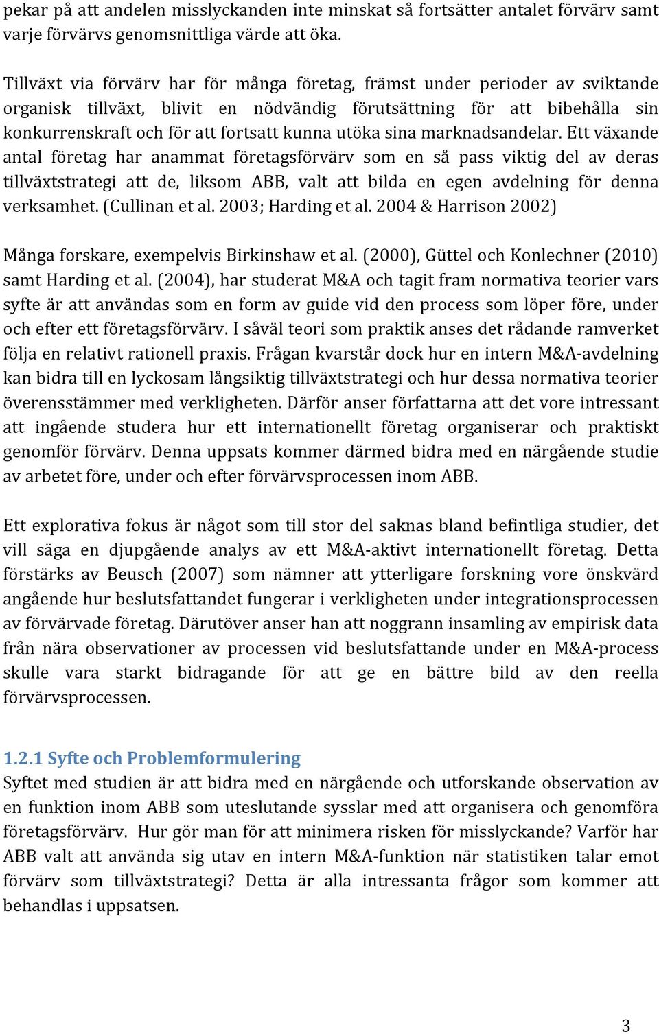 utöka sina marknadsandelar.
