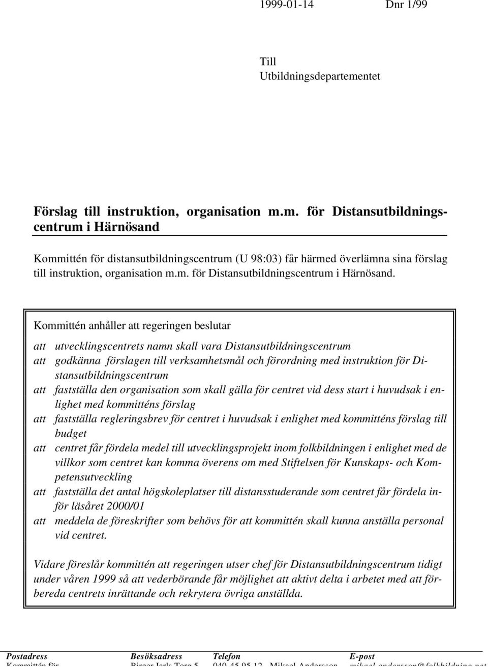 m. för Distansutbildningscentrum i Härnösand 