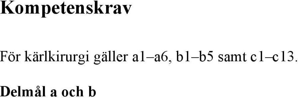 a1 a6, b1 b5 samt