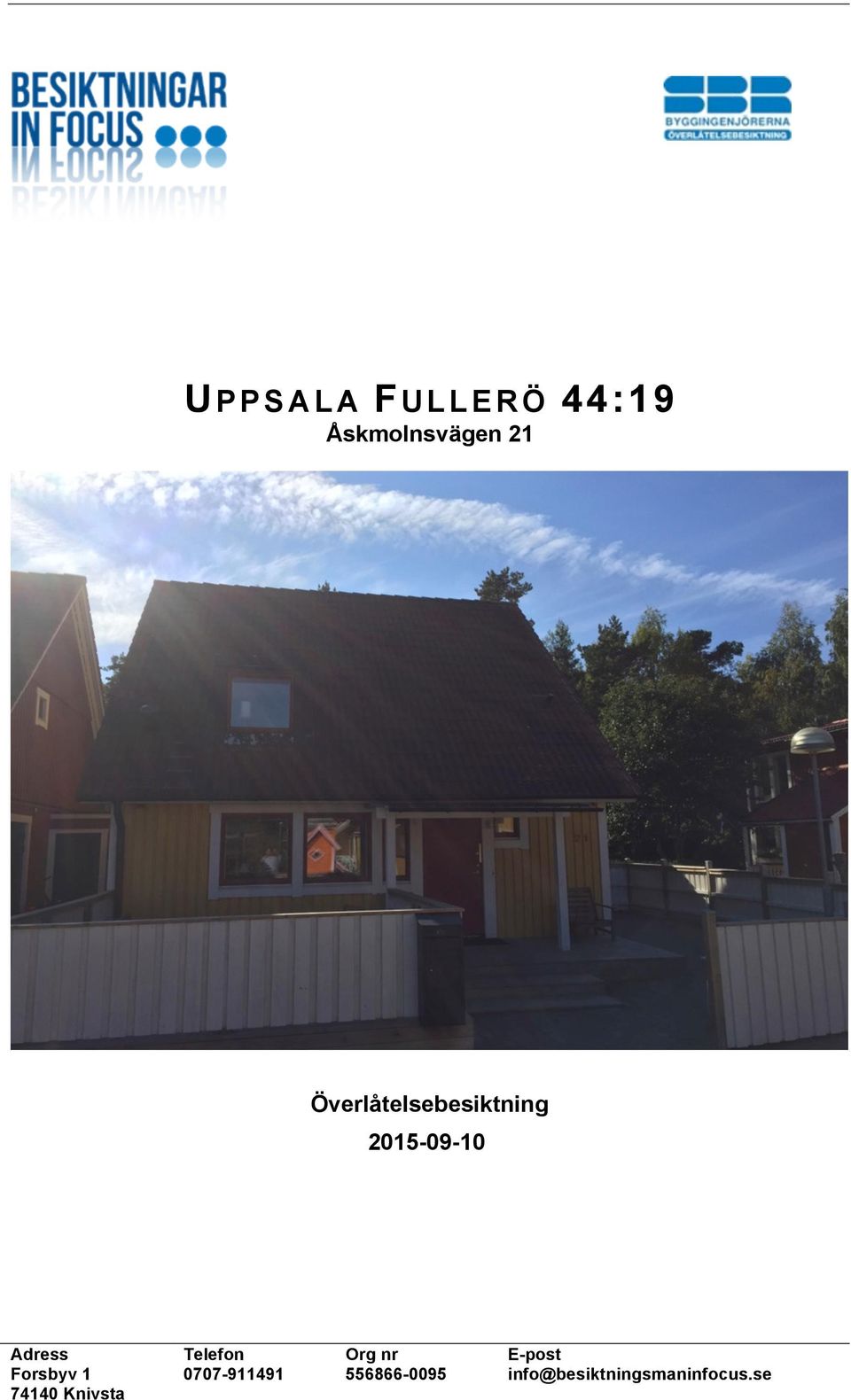 E-post E-post Forsbyv 1 74140 Knivsta