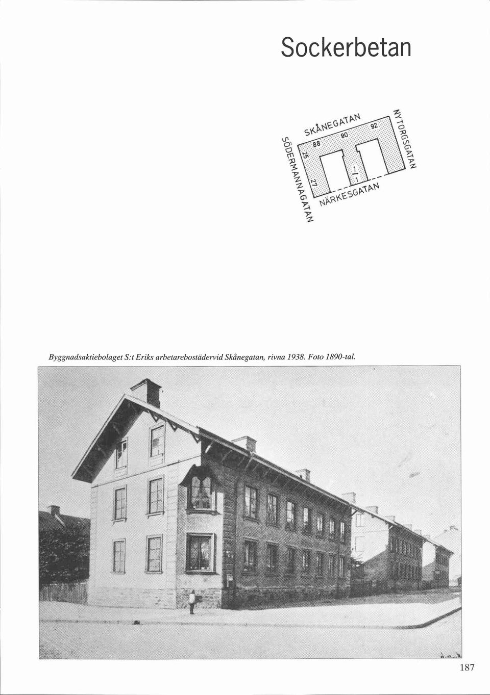 Eriks arbetarebostadervid