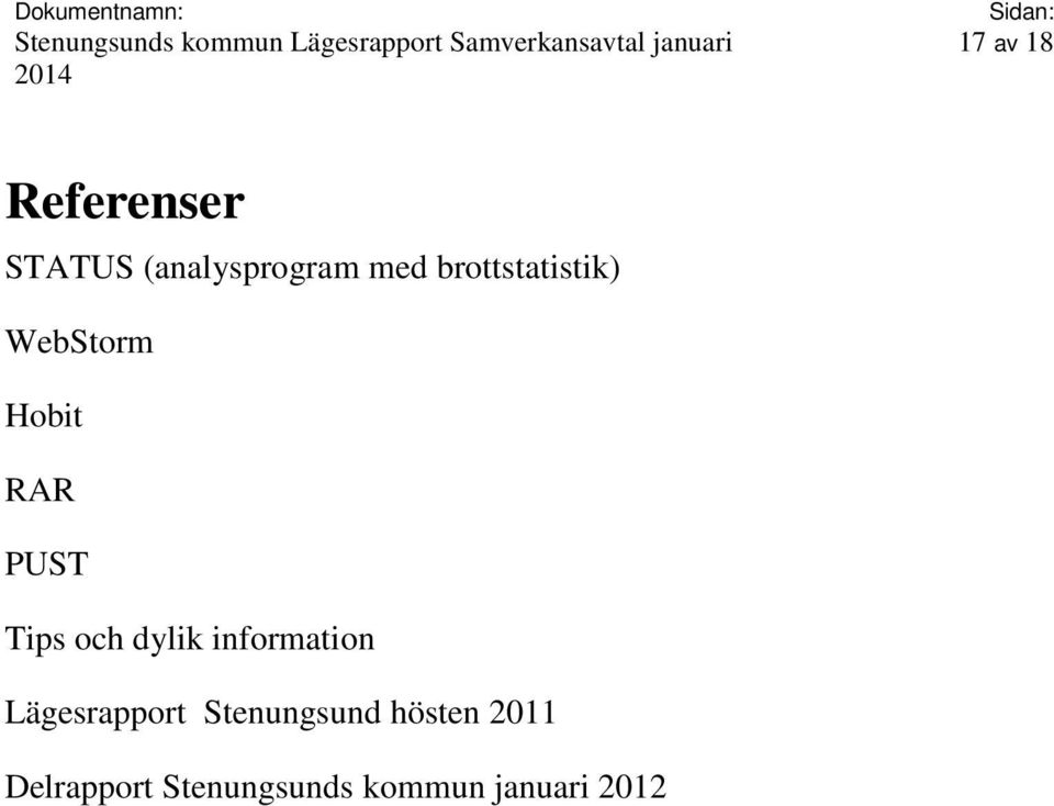dylik information Lägesrapport Stenungsund