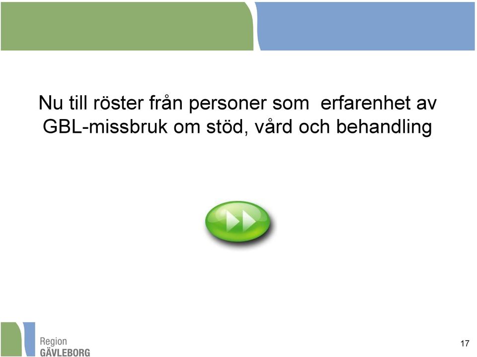 erfarenhet av