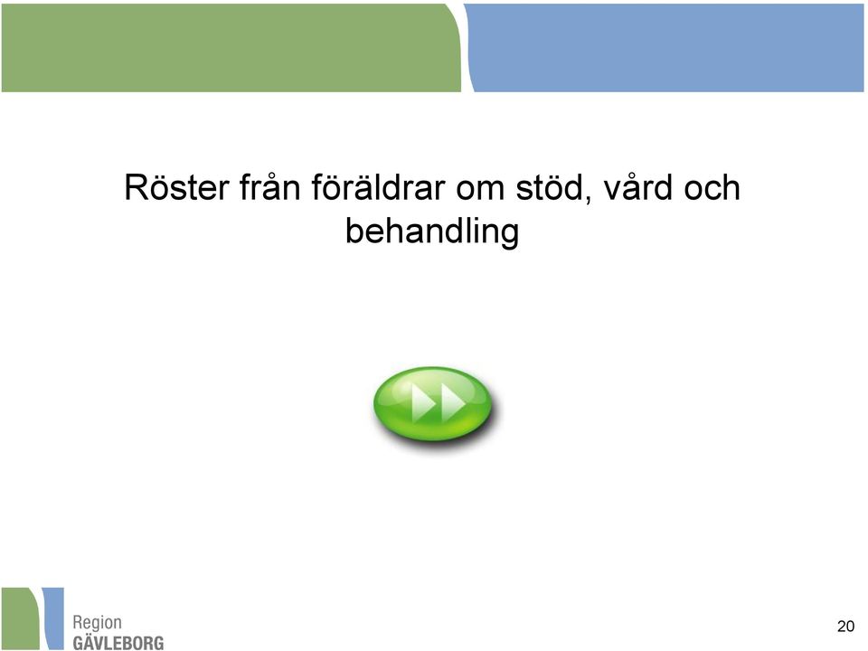 stöd, vård