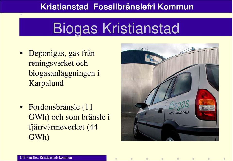 biogasanläggningen i Karpalund