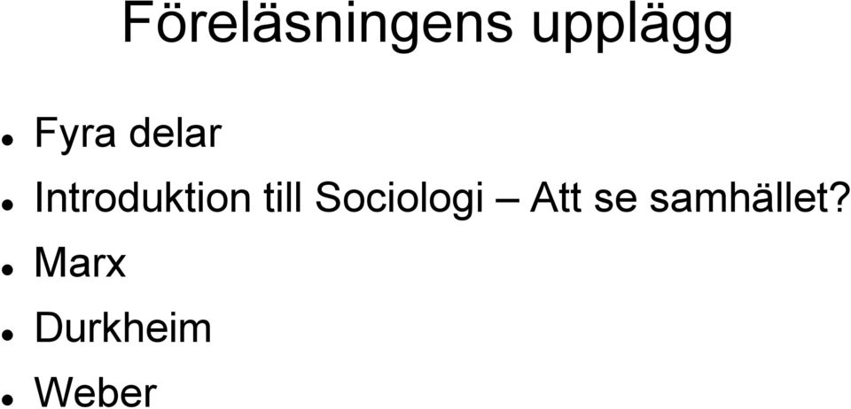 till Sociologi Att se