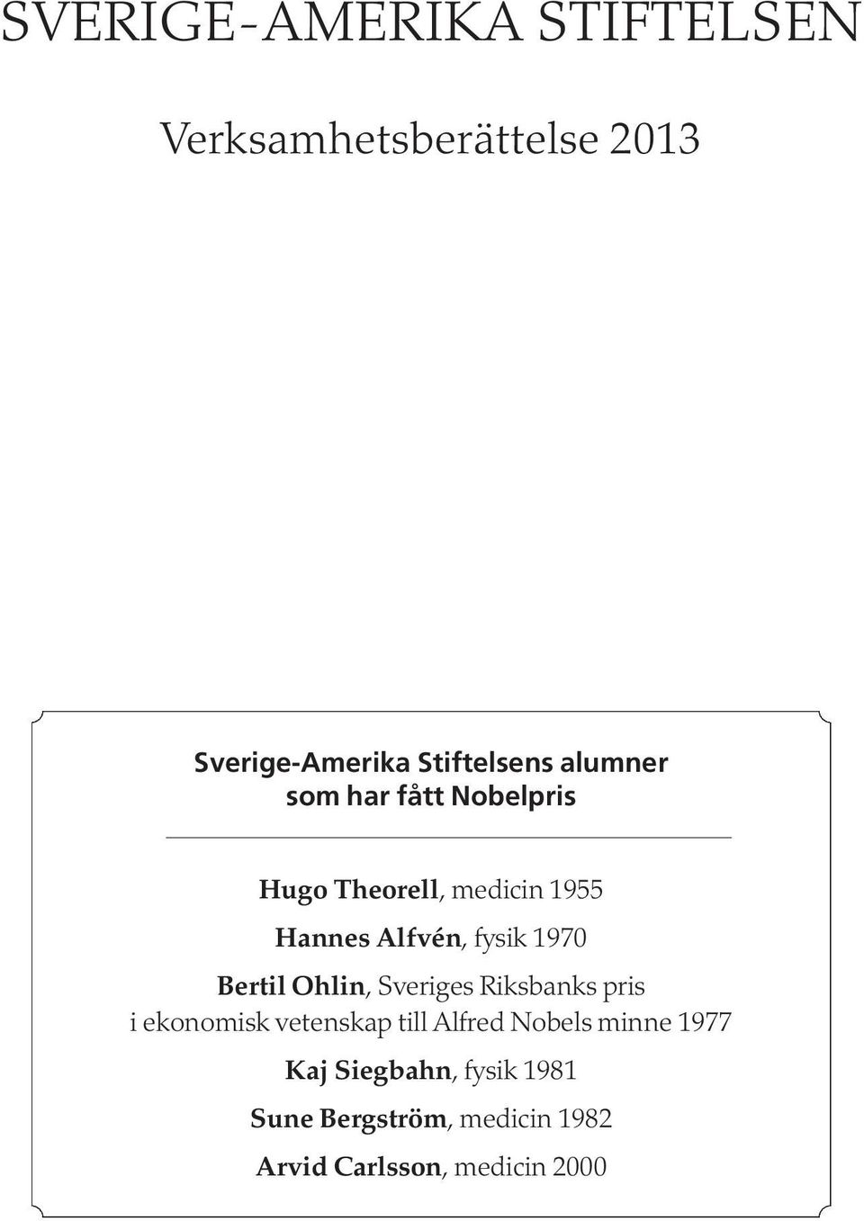 Bertil Ohlin, Sveriges Riksbanks pris i ekonomisk vetenskap till Alfred Nobels minne
