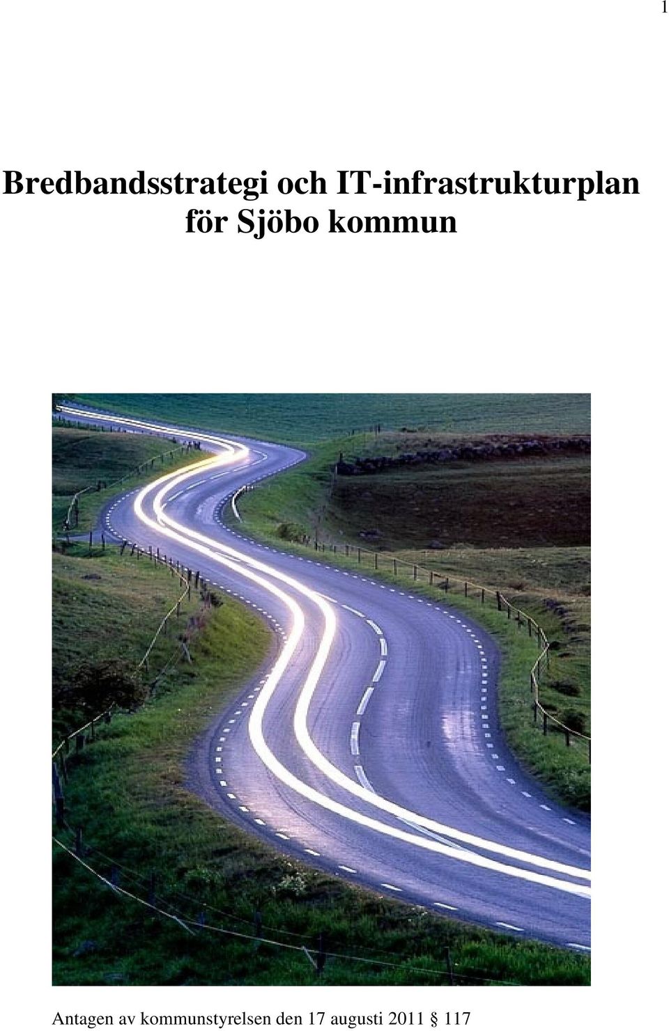 Sjöbo kommun Antagen av