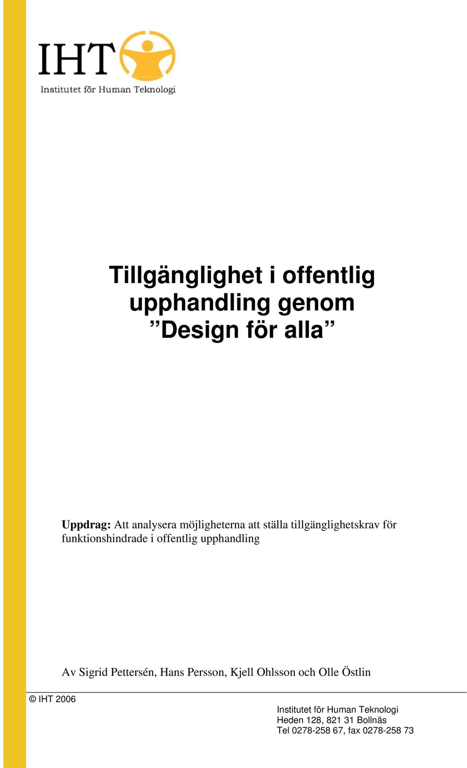 tillgänglighetskrav för funktionshindrade i offentlig