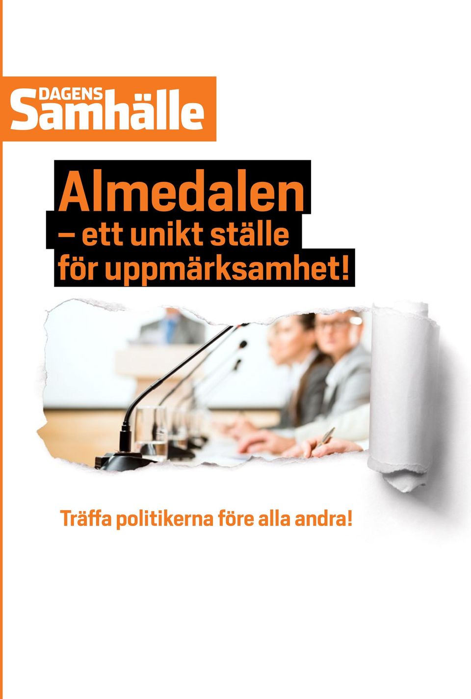 uppmärksamhet!