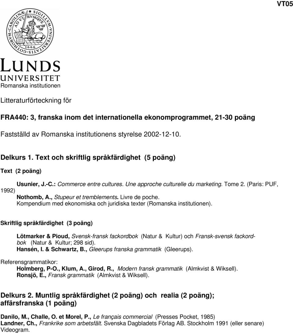 , Stupeur et tremblements. Livre de poche. Kompendium med ekonomiska och juridiska texter ().