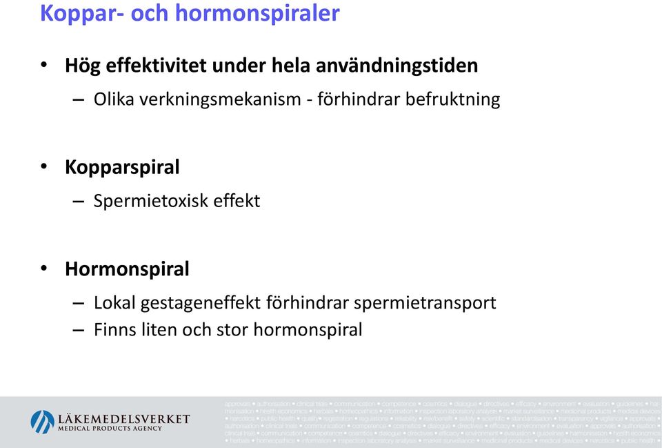befruktning Kopparspiral Spermietoxisk effekt Hormonspiral