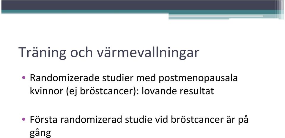 bröstcancer): lovande resultat Första