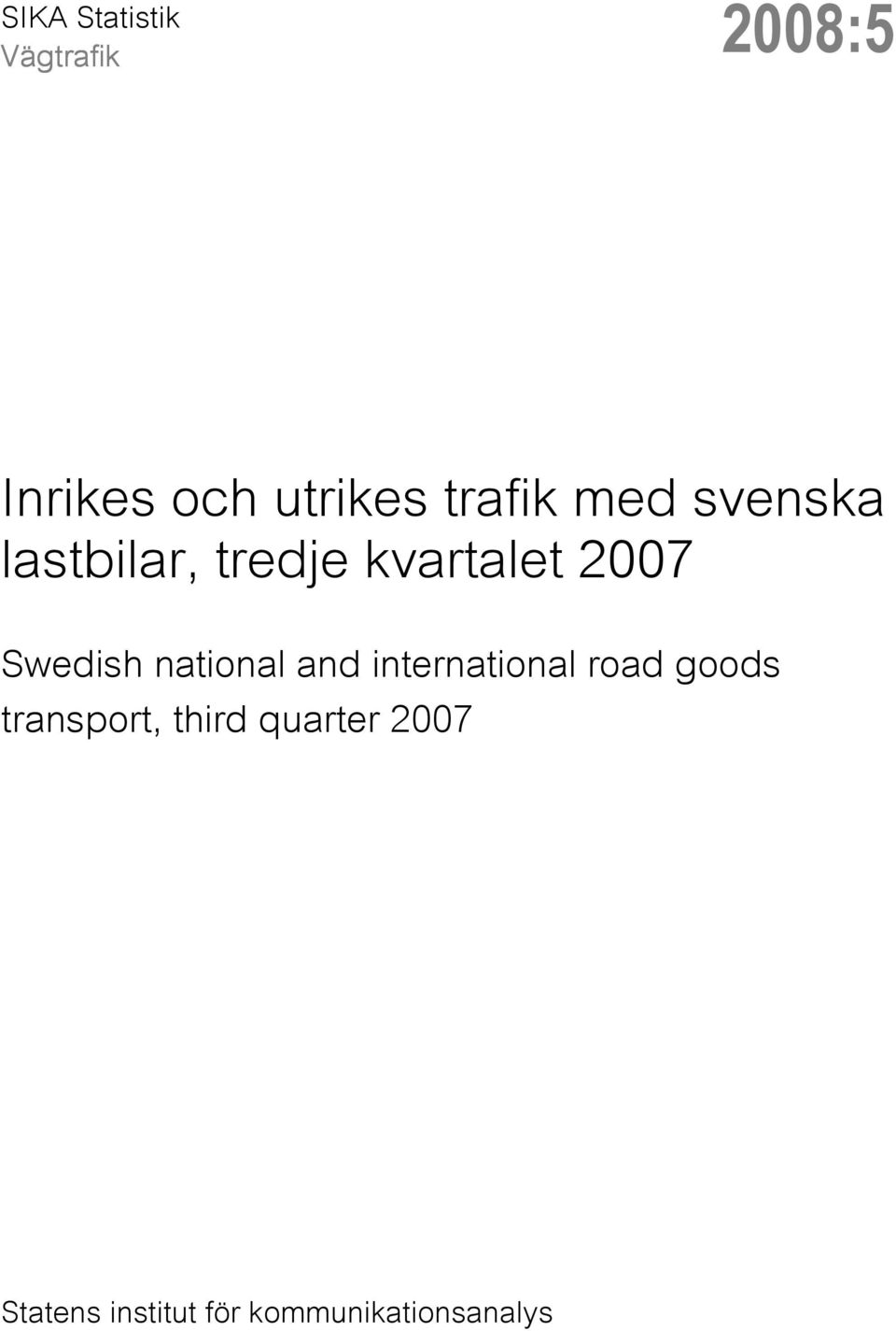 Swedish national and international road goods