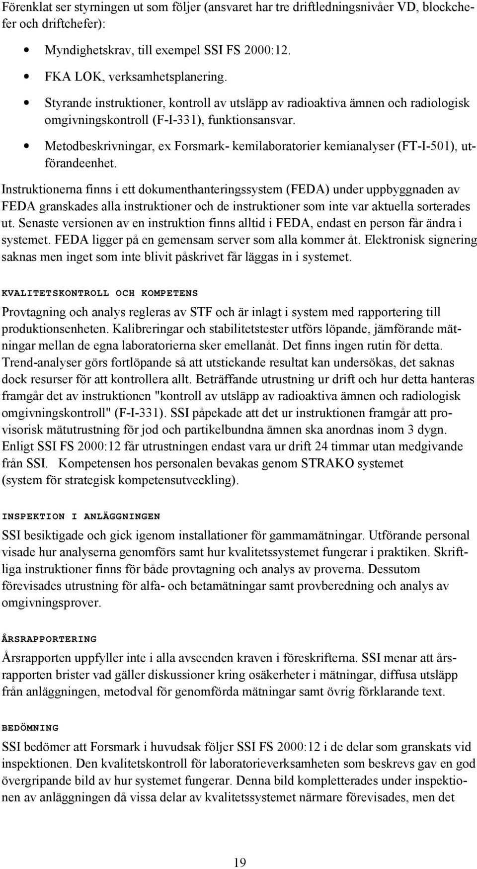Metodbeskrivningar, ex Forsmark- kemilaboratorier kemianalyser (FT-I-501), utförandeenhet.