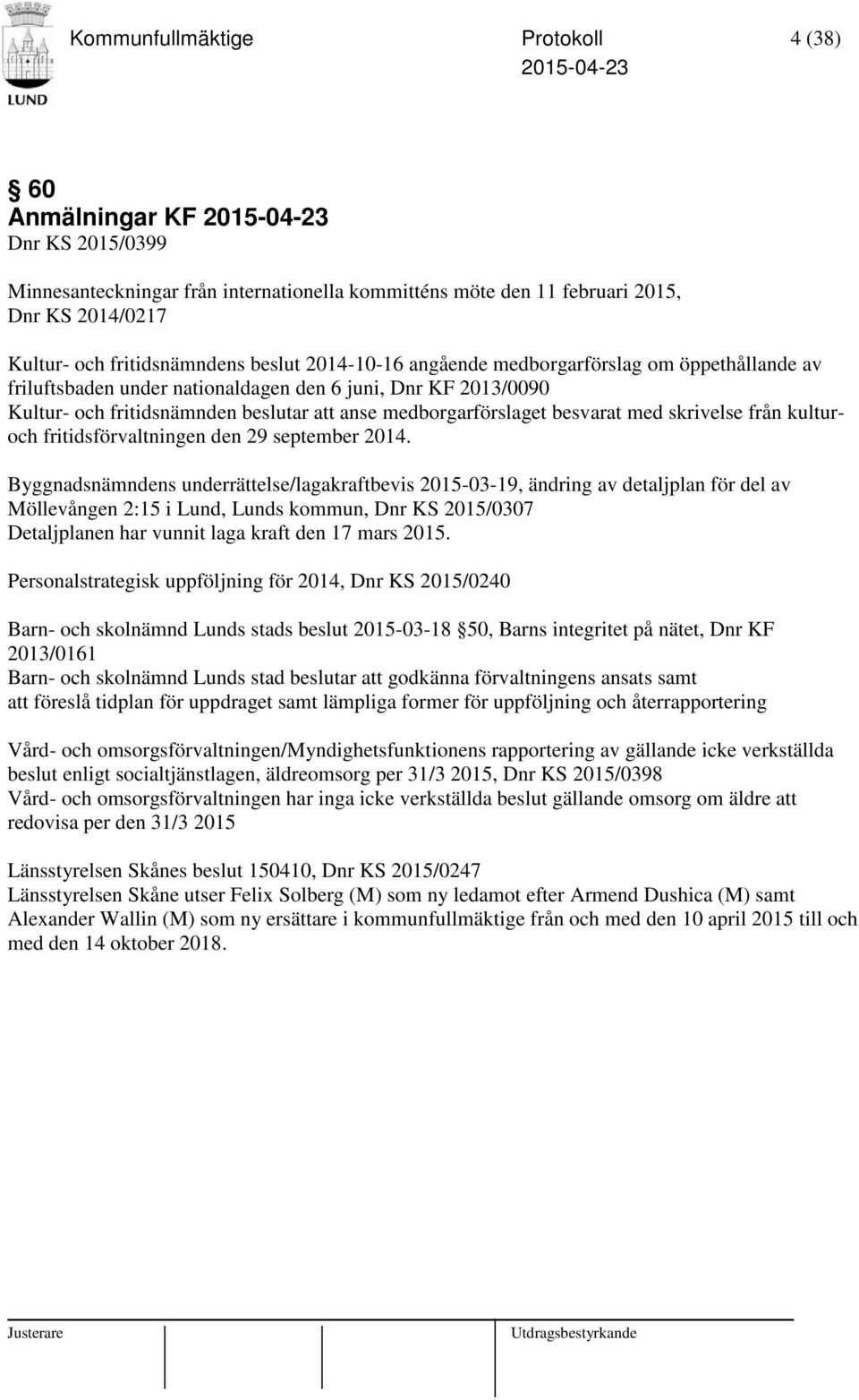 skrivelse från kulturoch fritidsförvaltningen den 29 september 2014.