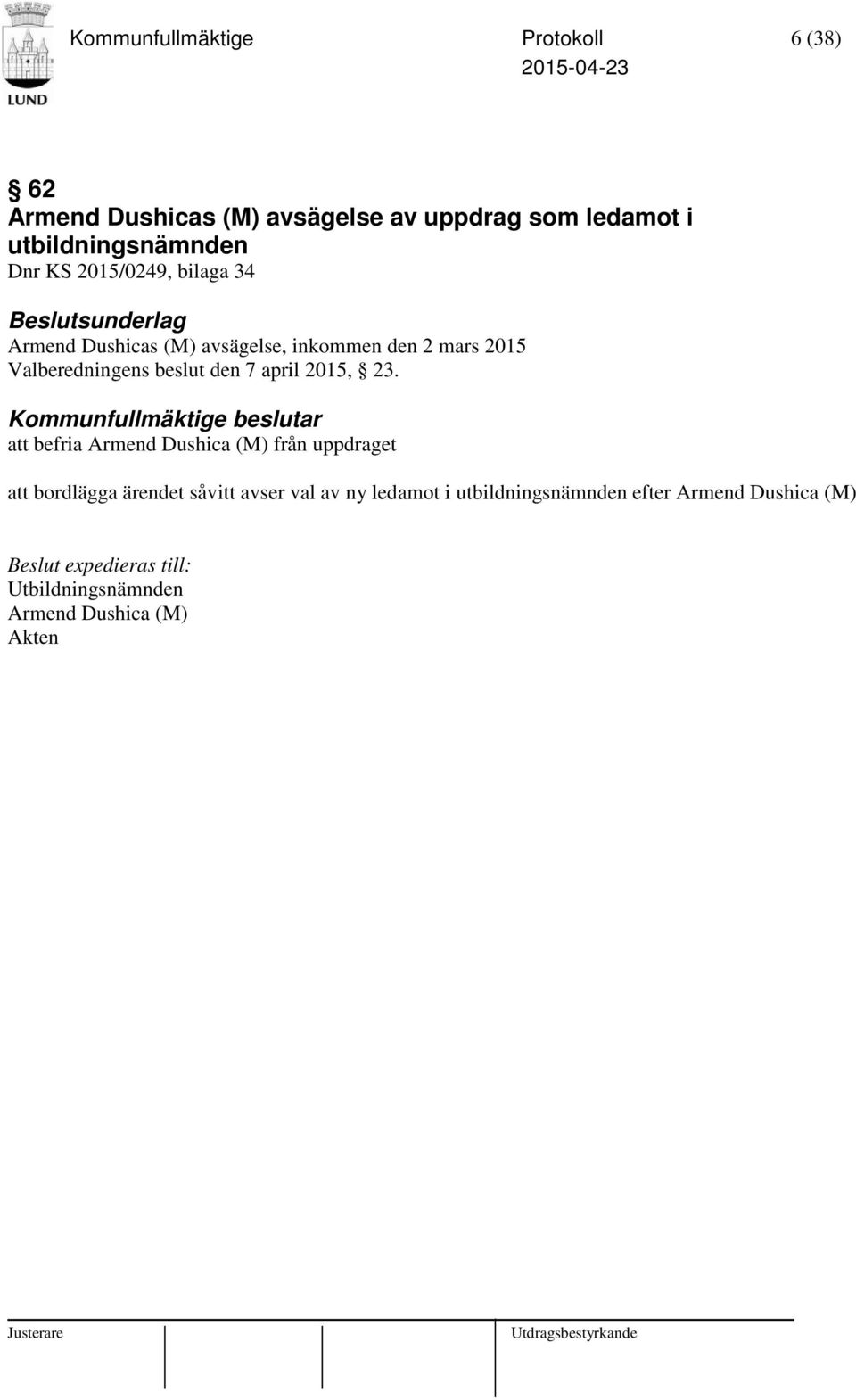 Valberedningens beslut den 7 april 2015, 23.