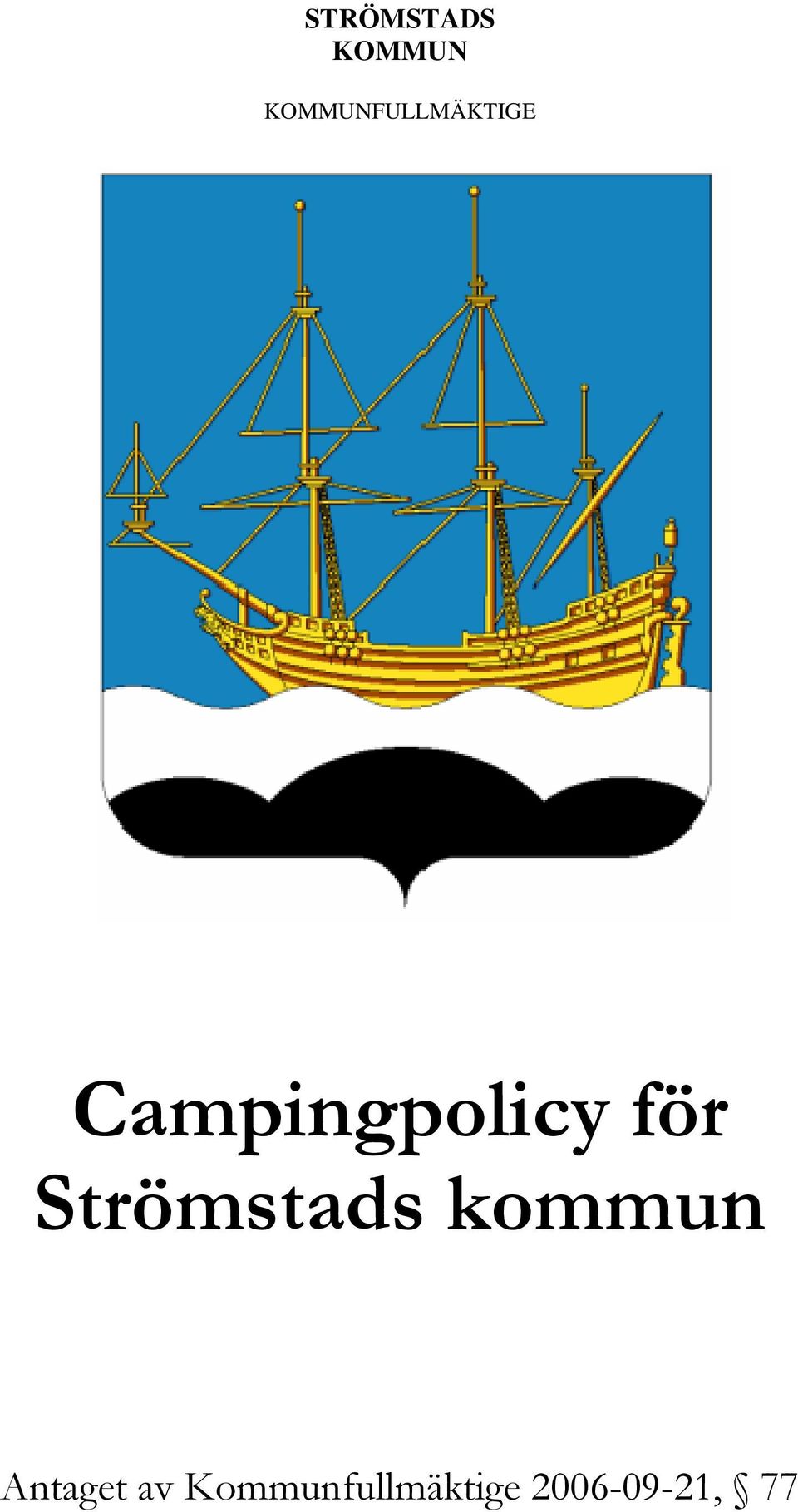 Campingpolicy för Strömstads