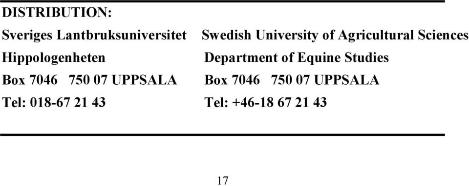 Department of Equine Studies Box 7046 750 07 UPPSALA
