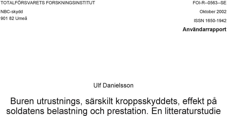 AnvŠndarrapport Buren utrustnings, sšrskilt