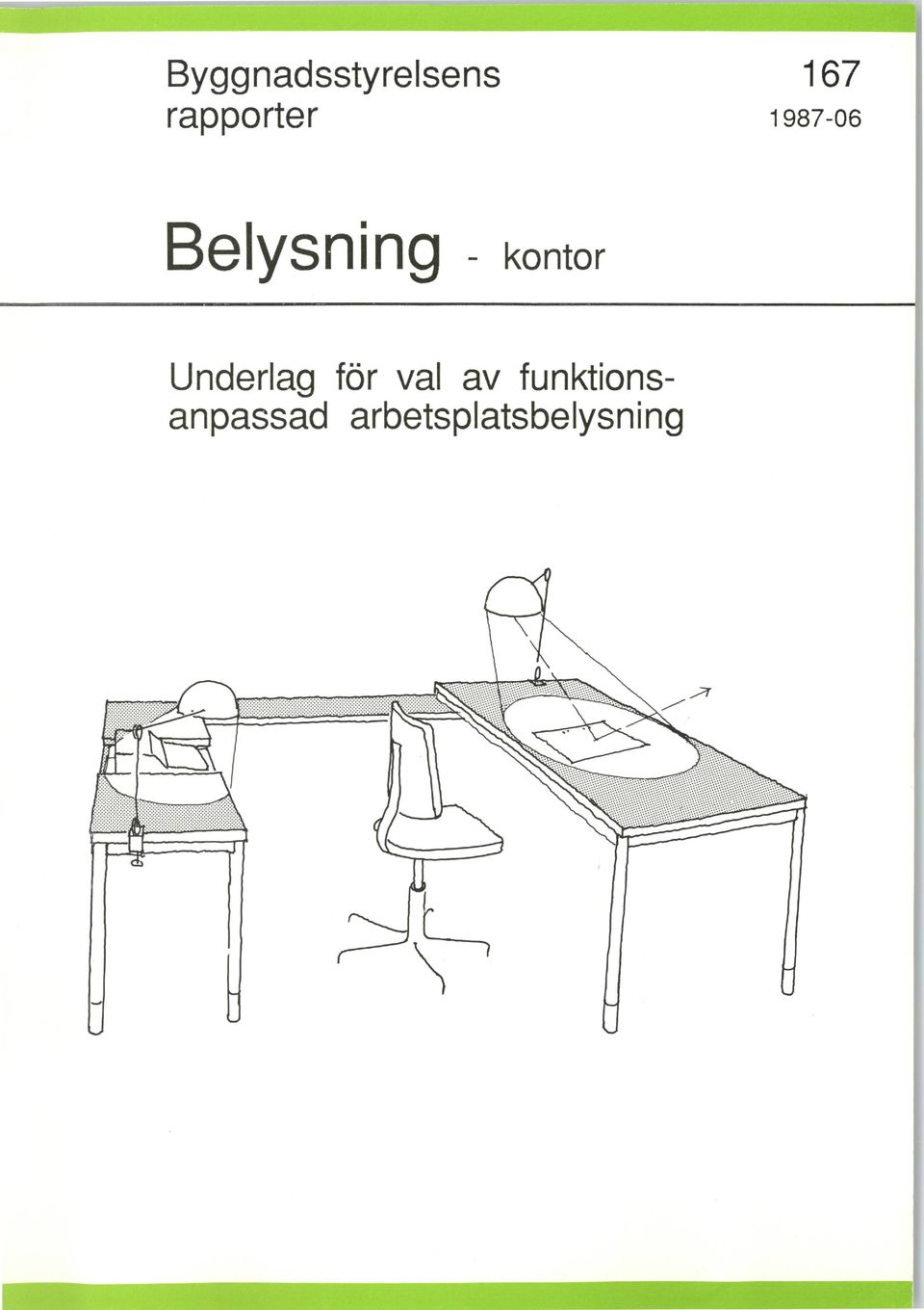 -kontor Underlag för val av