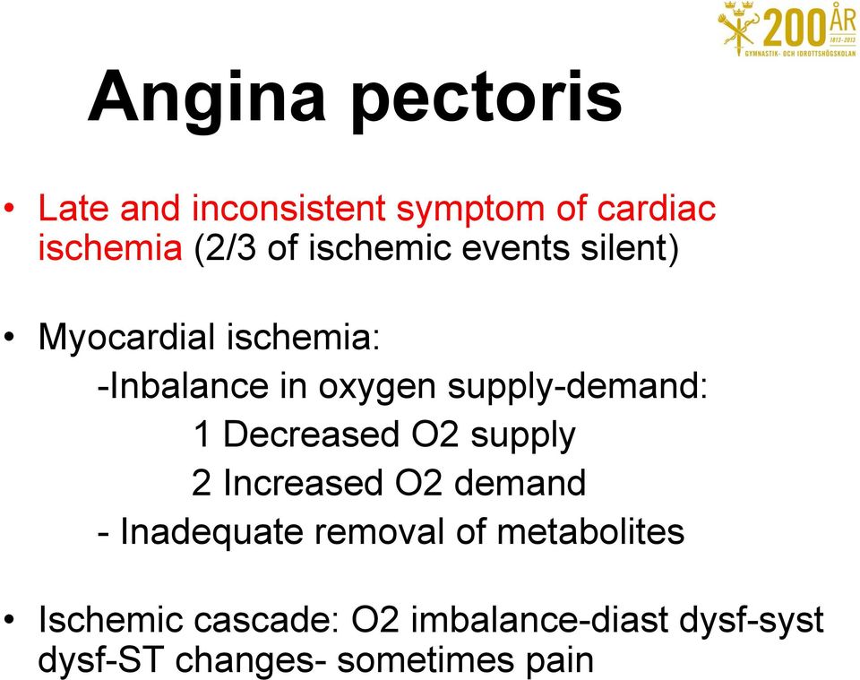 supply-demand: 1 Decreased O2 supply 2 Increased O2 demand - Inadequate