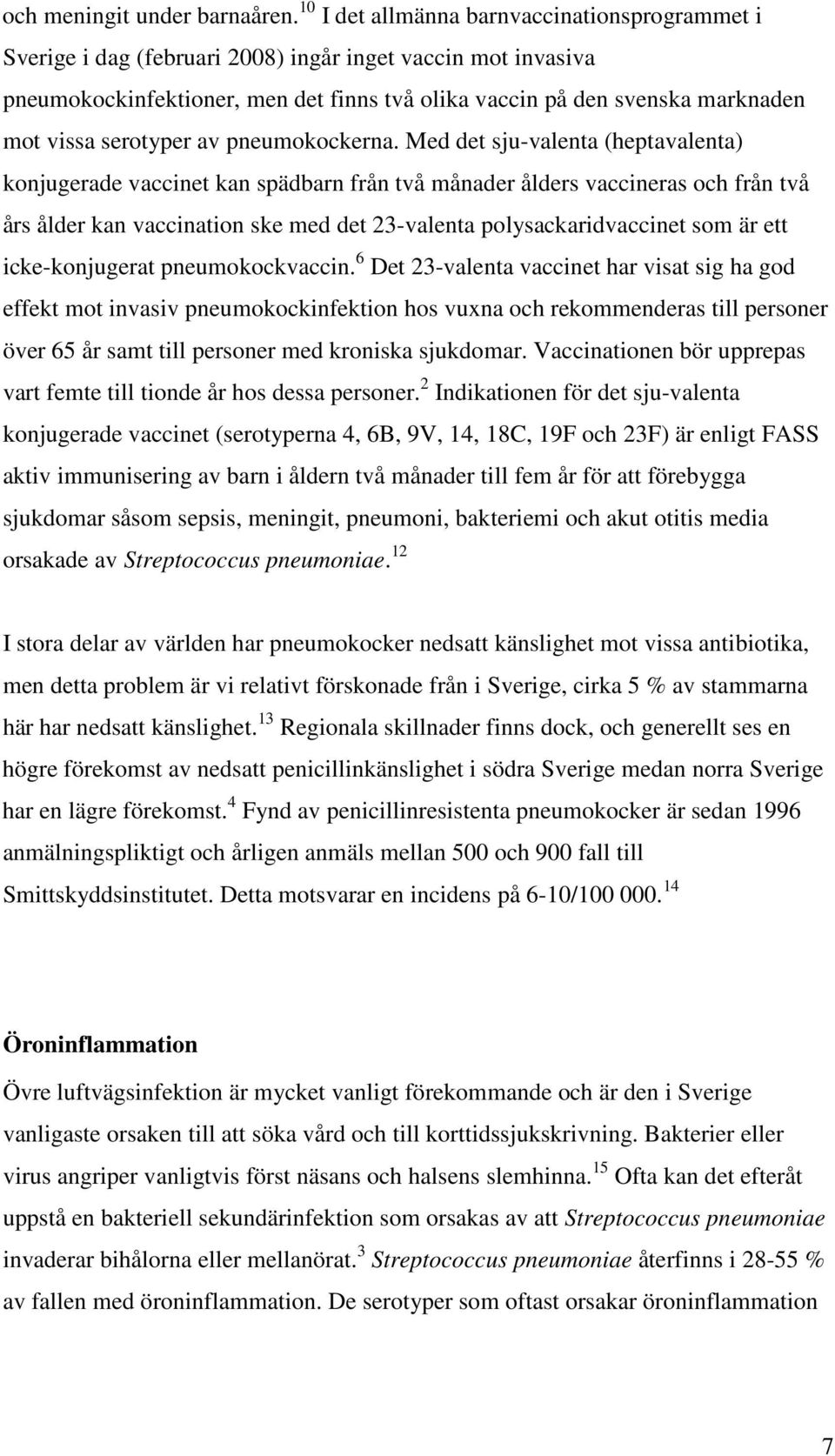 serotyper av pneumokockerna.