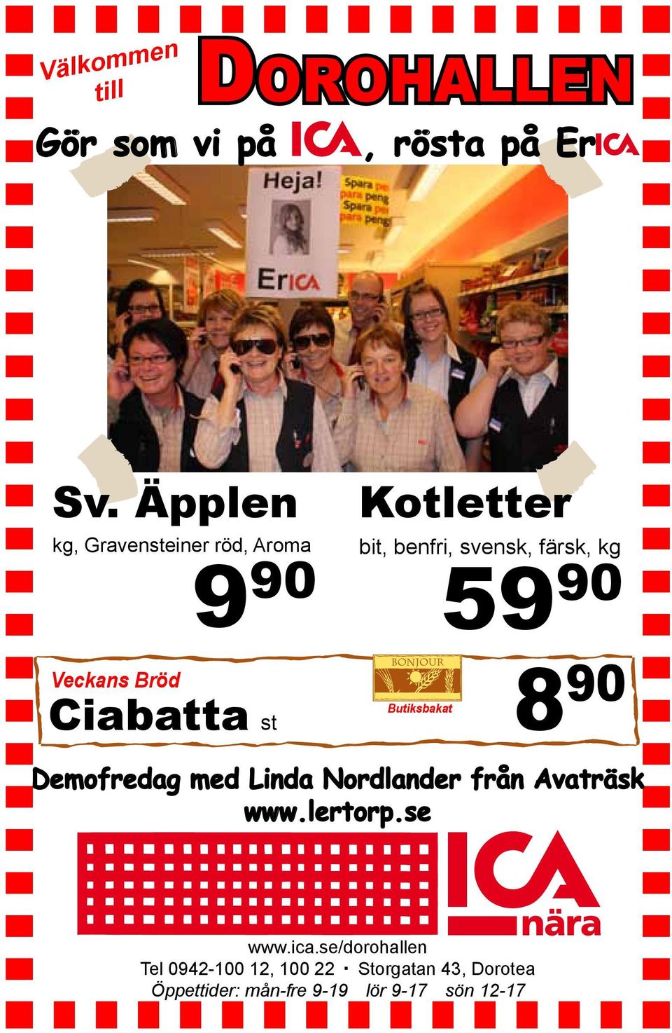 benfri, svensk, färsk, kg 59 90 Butiksbakat 90 Demofredag med Linda Nordlander från