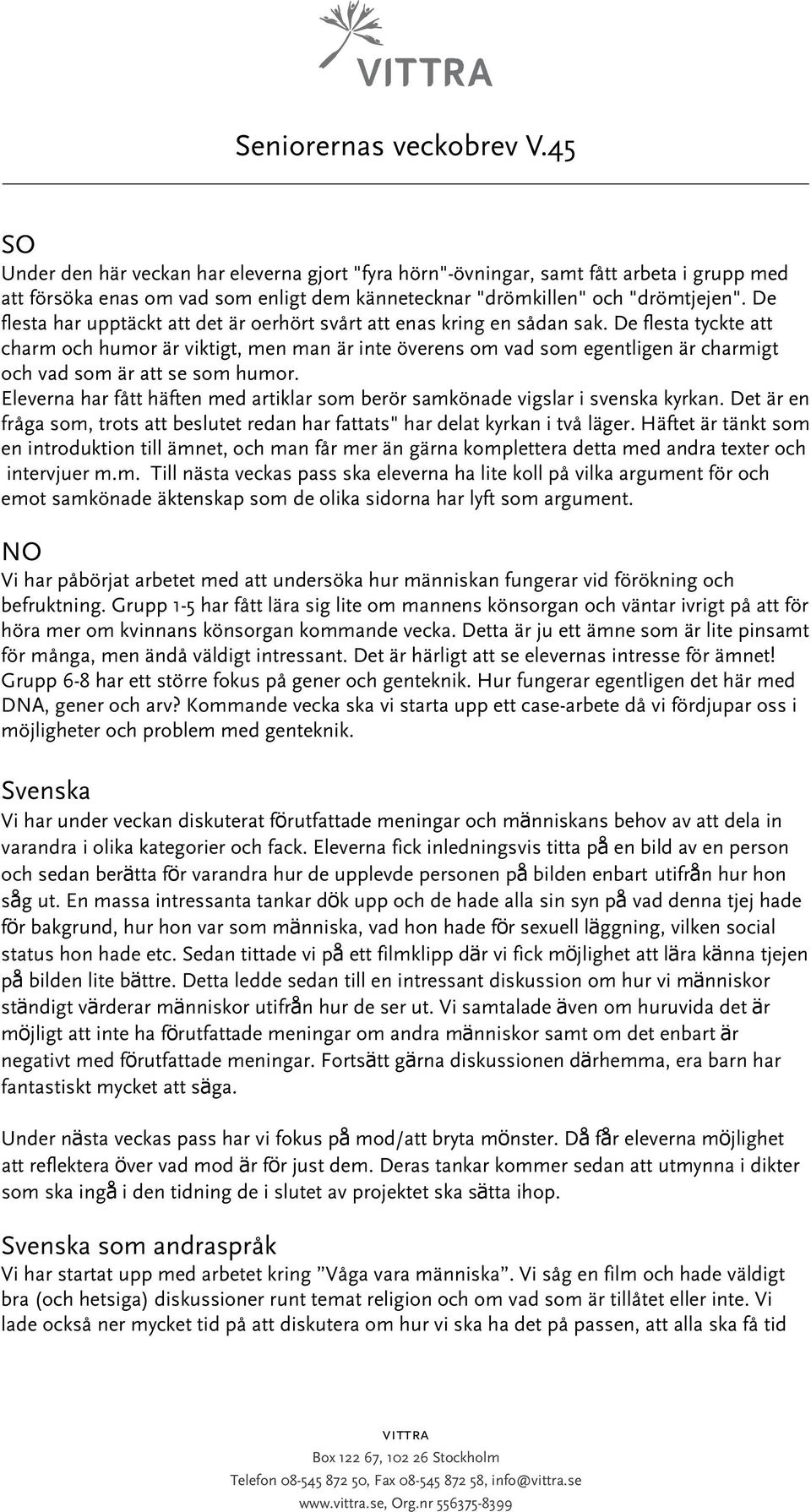 De flesta tyckte att charm och humor är viktigt, men man är inte överens om vad som egentligen är charmigt och vad som är att se som humor.