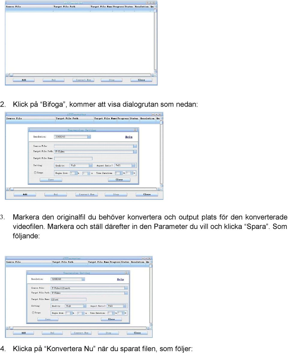 konverterade videofilen.