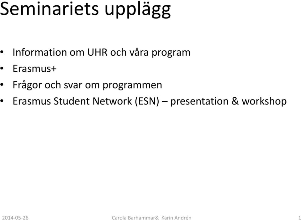 Erasmus Student Network (ESN) presentation&