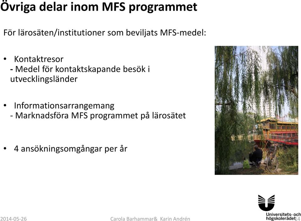 utvecklingsländer Informationsarrangemang Marknadsföra MFS programmet