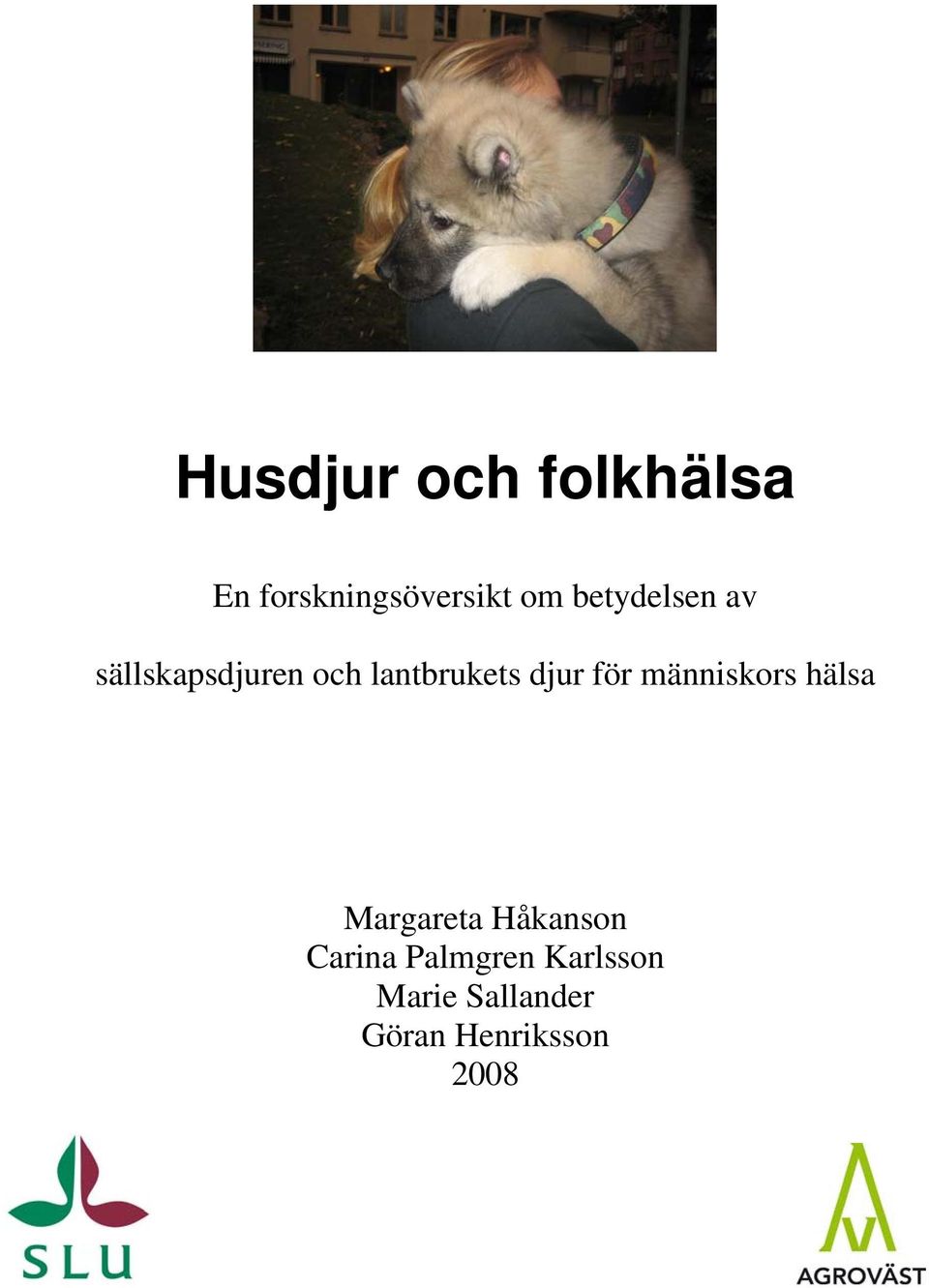 djur för människors hälsa Margareta Håkanson