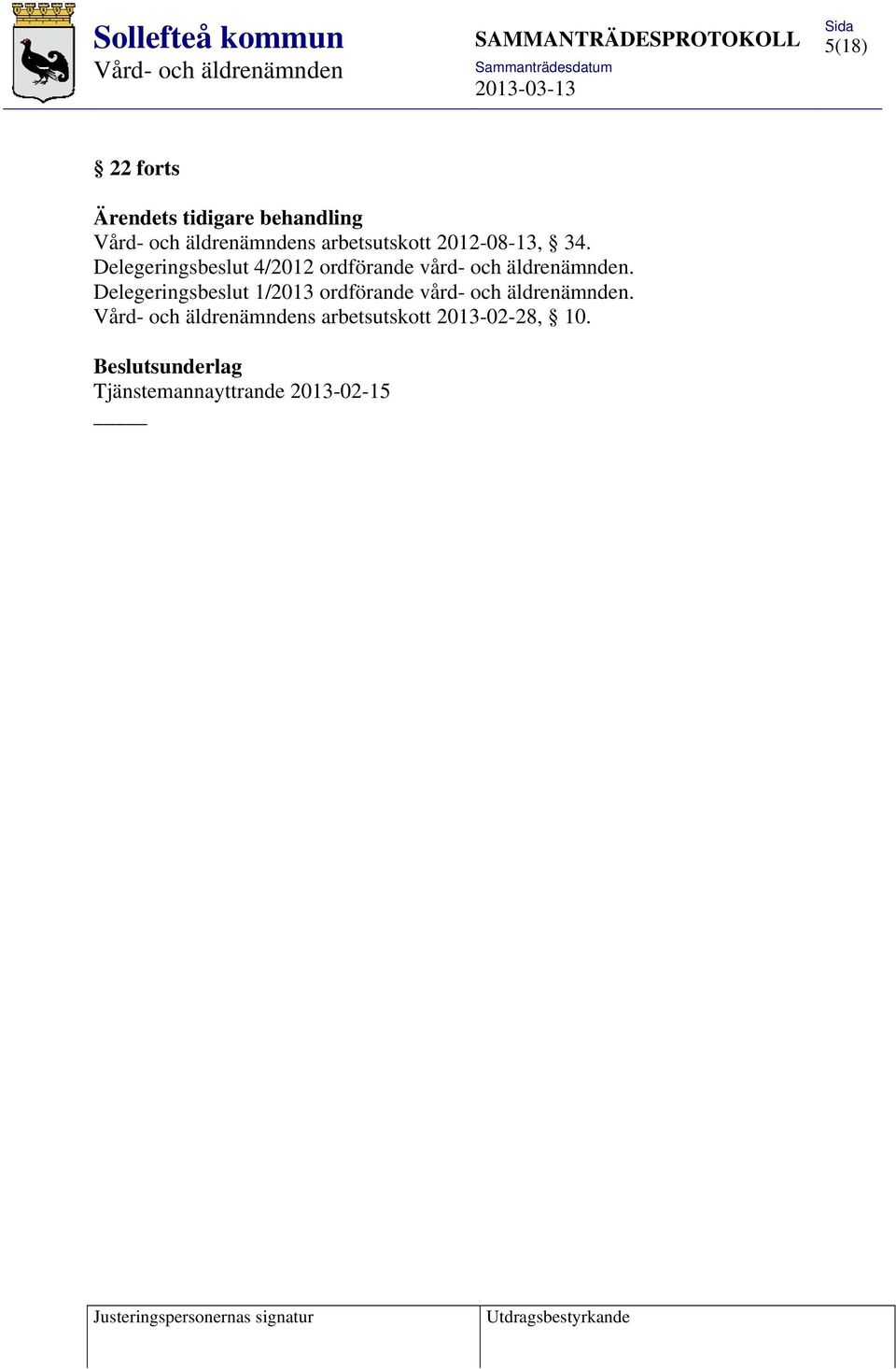 Delegeringsbeslut 4/2012 ordförande vård- och äldrenämnden.
