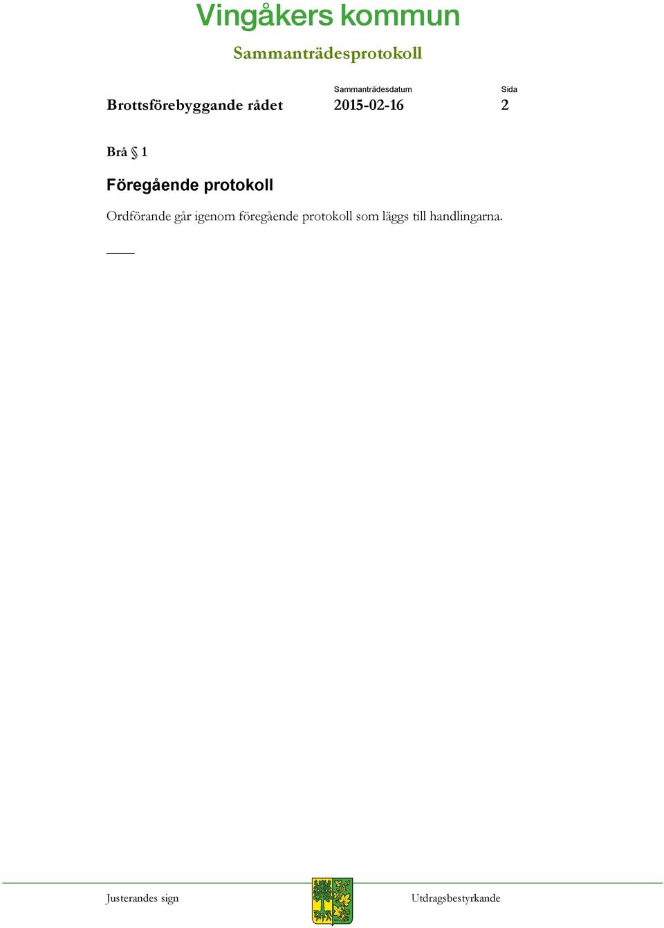 protokoll Ordförande går igenom