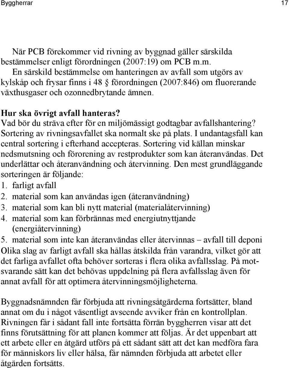 elser enligt förordningen (2007:19) om 