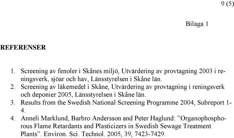 03 i reningsverk, sjöar och hav, Länsstyrelsen i Skåne län. 2.