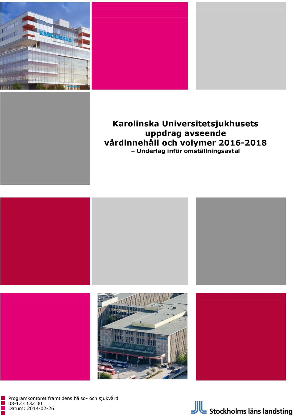 Underlag inför omställningsavtal Programkontoret