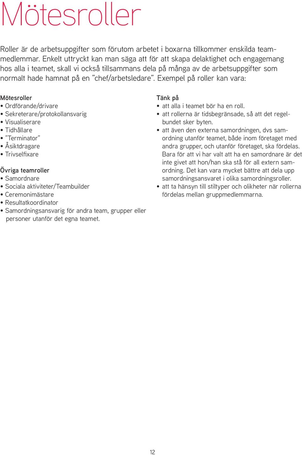 chef/arbetsledare.